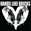 Hands Like Bricks - EP II