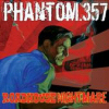 Phantom 357 - Roadhouse Nightmare review